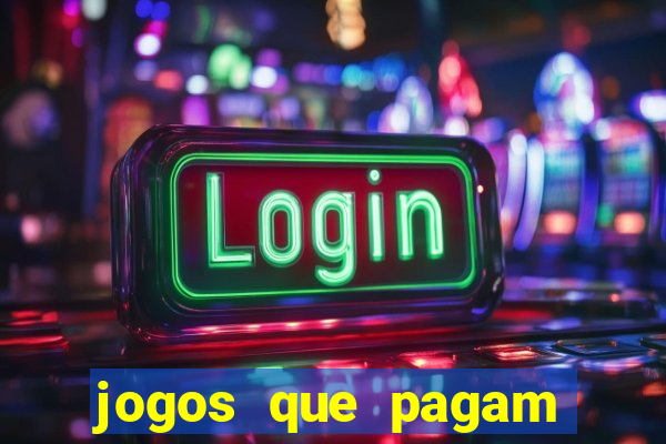 jogos que pagam dinheiro de verdade no pix